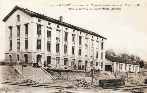 Nevers - Bureaux de l'usine de  Construction de la Compagnie P.L.M (Pour la duree de la Guerre, Hopital Anglais)