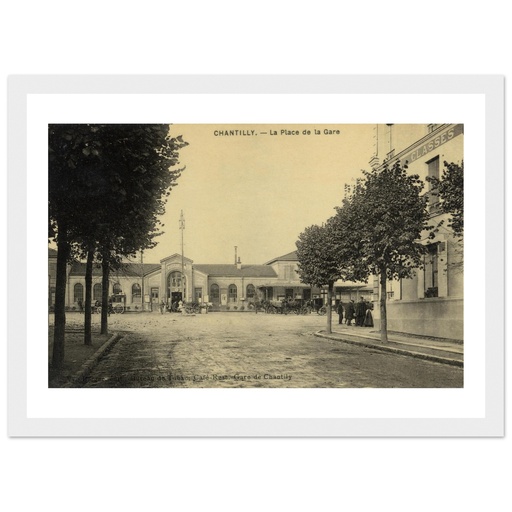 Chantilly - La Place de la Gare