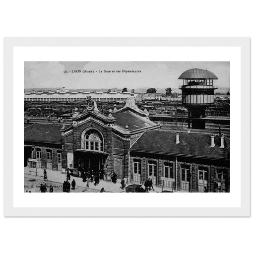 Laon - La Gare et ses dépendances