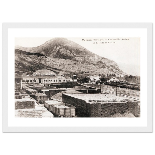 Veynes - Combustible, Ateliers et Rotonde du P.L.M