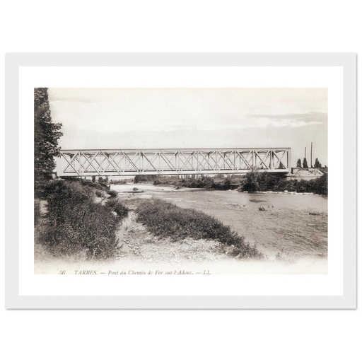 Tarbes - Pont du Chemin de Fer sur l'Adour