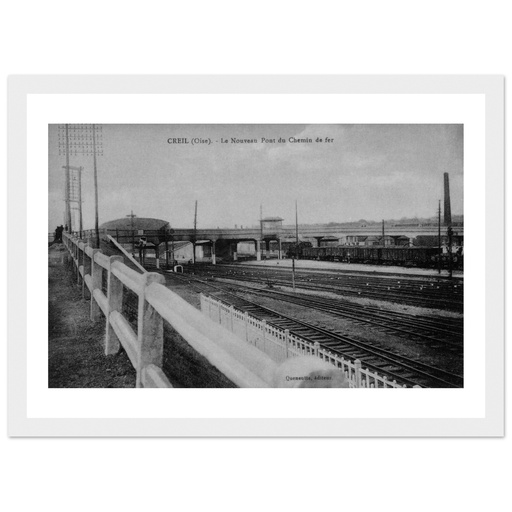 Creil - Le Nouveau Pont du Chemin de fer