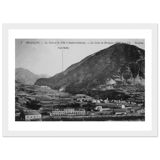 Briançon - La Gare et la ville a St Catherine - La Croix de Bretagne