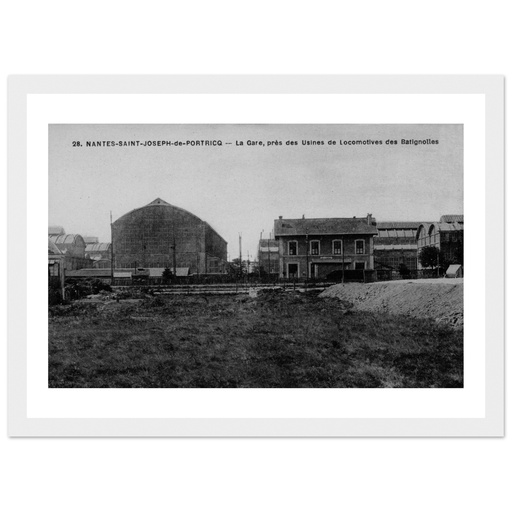 Nantes - La Gare pres des usines de locomotive des Batignolles
