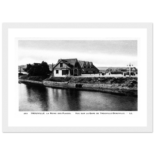 Trouville - La Reine des plages - Vue sur la Gare de Trouville Deauville