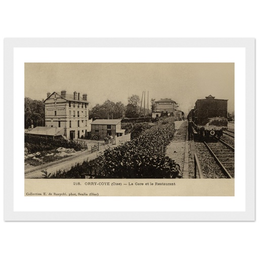Orry-Coye (Oise) - La Gare et le Restaurant