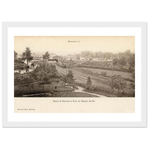 Mauberge- Route de Ferriere et pont du Chemin de Fer