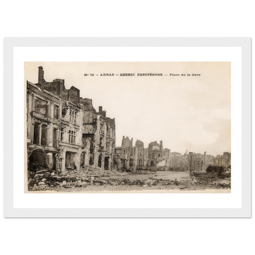 Arras-guerre européenne-place de la gare