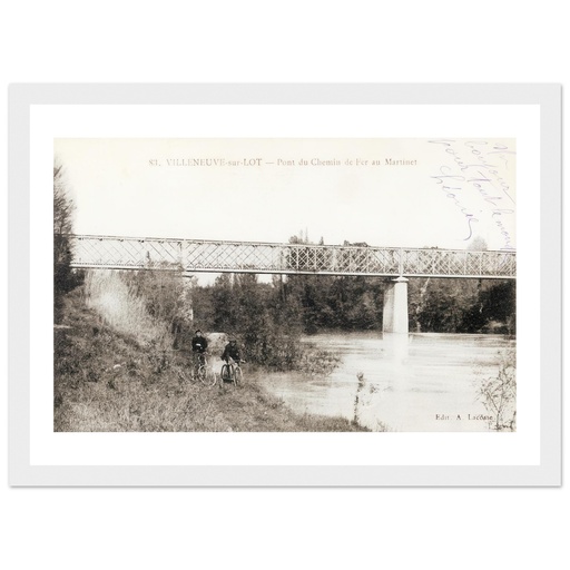 Villeneuve sur Lot - Pont du chemin de fer au martinet