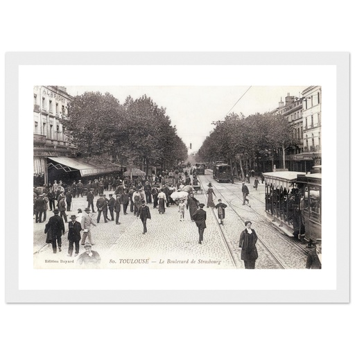 Toulouse - Le Boulevard de Strasbourg