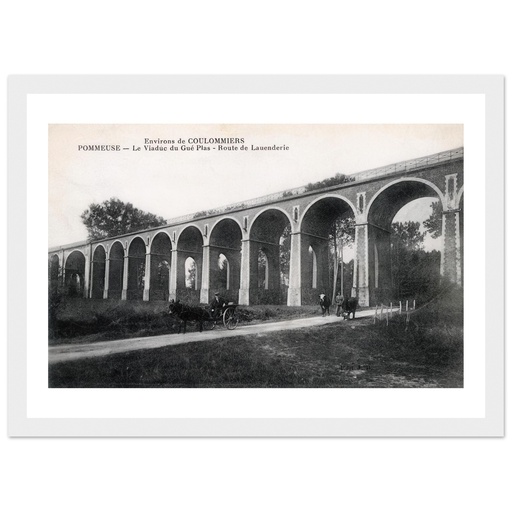 Pommeuse (environs de Coulommiers)- Le Viaduc de Gue Plas- Route de Lauenderie