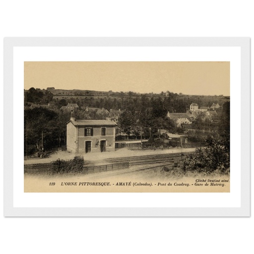 Amayé-sur-Orne - Pont du coudray - Gare de Mutrecy