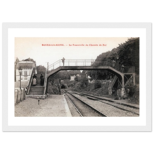 Bourg-La-Reine -La Passerelle du Chemin de Fer