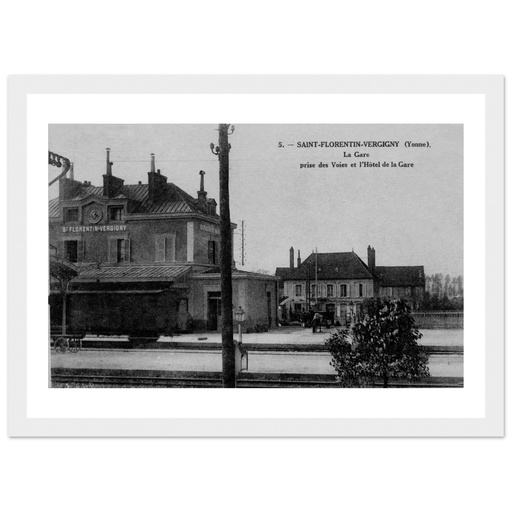 Saint-Florentin-Vergigny - La Gare - Prise des Voies et l Hotel de la Gare