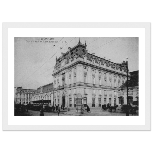 Bordeaux - Gare du Midi et Hotel terminus