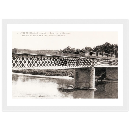 Muret ( Haute Garonne ) - Pont sur la garonne Arrivée du train de Saint-Sulplice-sur-Lèze