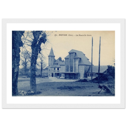 NOYON - La Nouvelle Gare