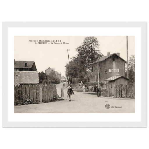 Feignies- la passage a niveau (Guerre Mondiale 1914-18)