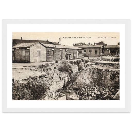 Anor - La Gare ( Guerre Mondiale 1914-18)