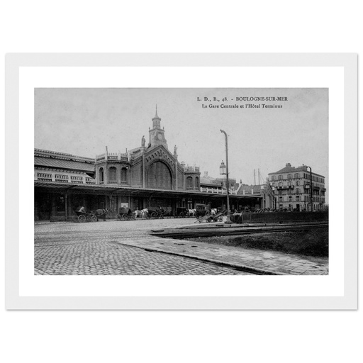 Boulogne-sur-Mer - La Gare Centrale et l'Hôtel Terminus