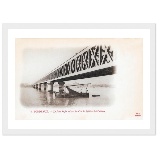 Bordeaux - Le pont de fer reliant les Compagnies du Midi et de l'Orléans