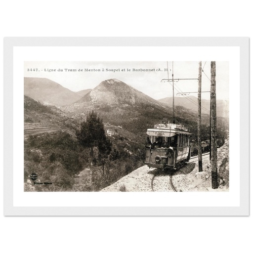 Ligne Du Tram de Menton à Sospel et le Barbonnet