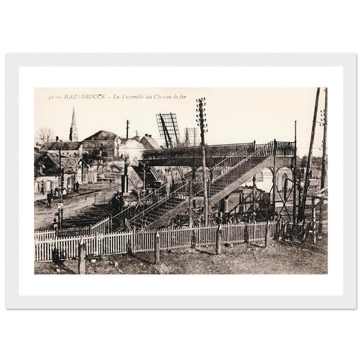 Hazebrouck - La Passerelle du Chemin de Fer