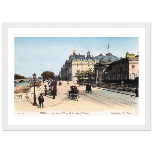 Le Quai d'Orsay et la Gare d'Orleans