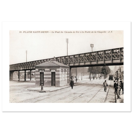 Plaine Saint-Denis - La pont du Chemin de Fer a la Porte de la Chapelle
