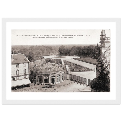 Gare et le Château, Vue sur l’Entrée des Parterres