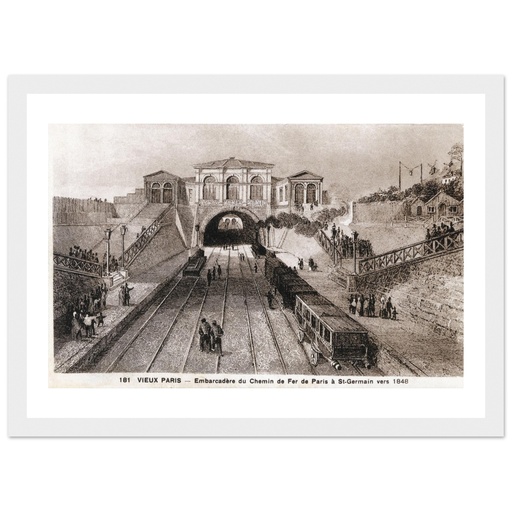 Vieux Paris - Embarcadère du chemin de fer de Paris à Saint-Germain-en-1848