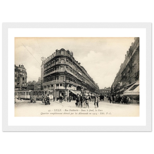 Lille - Rue Faidherbe, dans le fond la Gare.