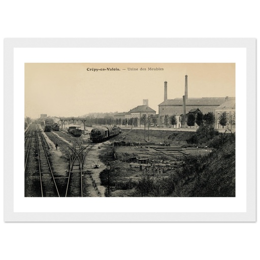 Crepy-en-Valois - Usine des Meuble