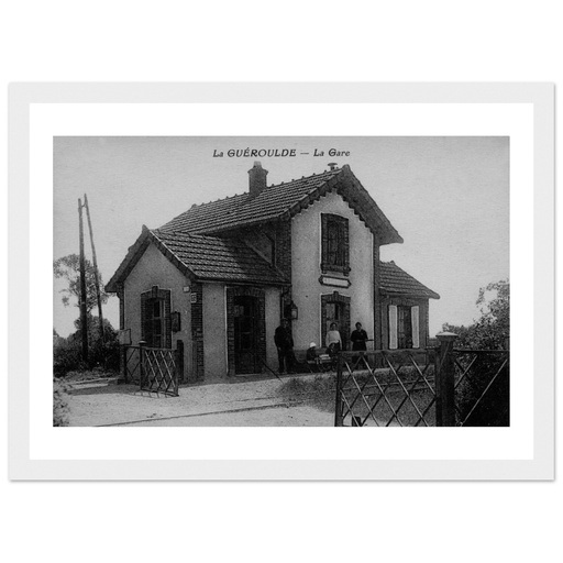 La Gueroulde - La Gare