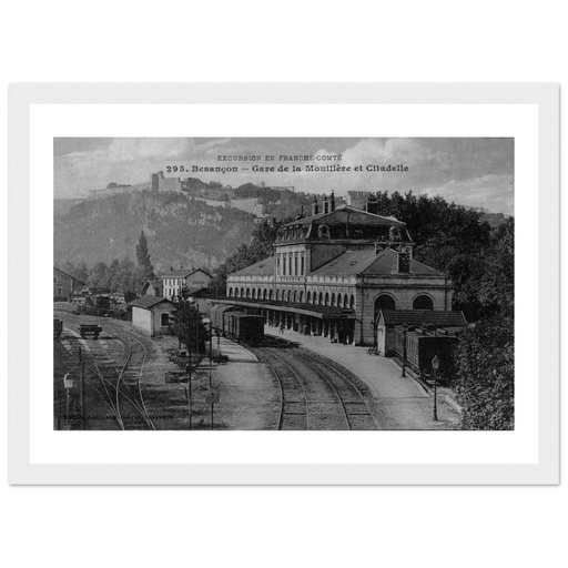 Besancon - La Gare de la Mouillere et Citadelle
