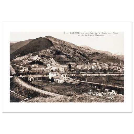 Barrême - Au carrefour de la Route des Alpes et de la Route Napoleon