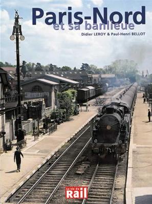 [110213] PARIS NORD ET SA BANLIEUE