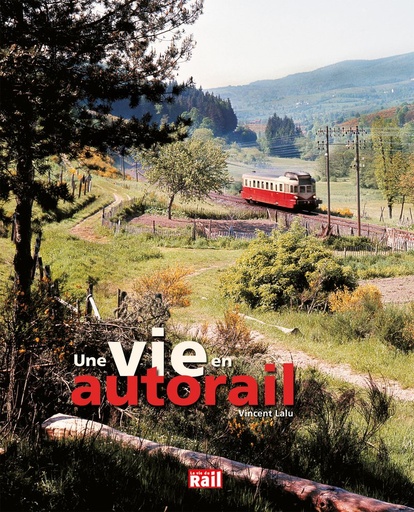 [110232] Une vie en autorail