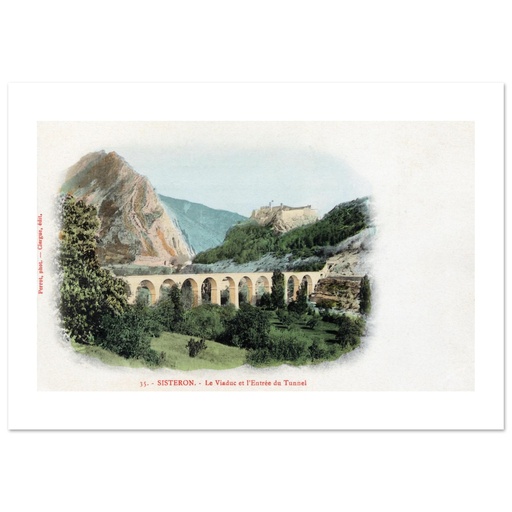 Sisteron - Le Viaduc et l'Entree du Tunnel