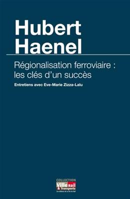 [110237] Régionalisation ferroviaire : les clés d'un succés