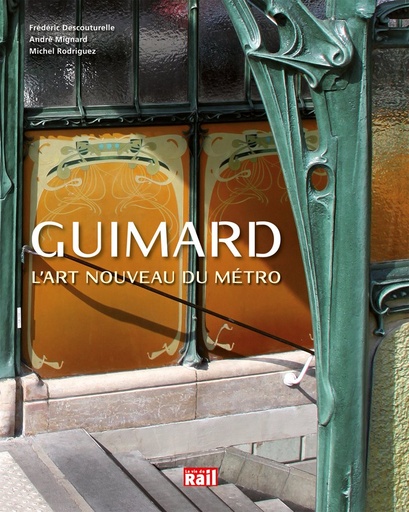[110260] Guimard. L'art nouveau du métro