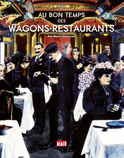 [110261] Au bon temps des Wagons-Restaurants