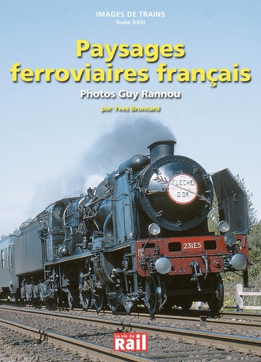 [110266] Images de trains. Tome 23. Paysages ferroviaires français