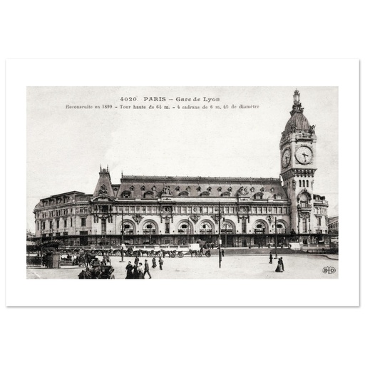 Paris : La Gare de Lyon, Reconstruite en 1899 - Tour haute de 64 m - 4 cadrans de 6 m, 40 de diametre