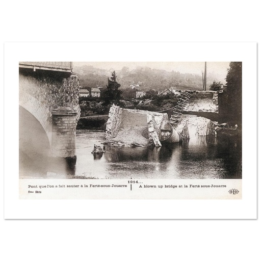 La Ferté-sous-Jouarre - Pont que l'on a fait sauter en1914