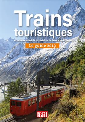 [110387] Le Guide des trains touristique 2019