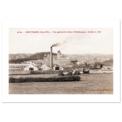 Montbard - Vue generale des Usines Metalurgiques Fondee en 1895