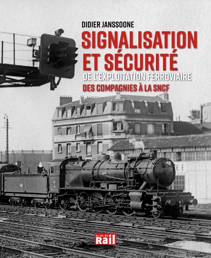 [110395] Signalisation et sécurité de l'exploitation ferroviaire.