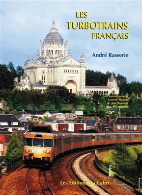 [120723] LES TURBOTRAINS FRANCAIS