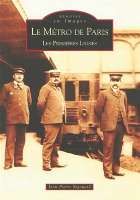 [120724] LE METRO DE PARIS - Tome I